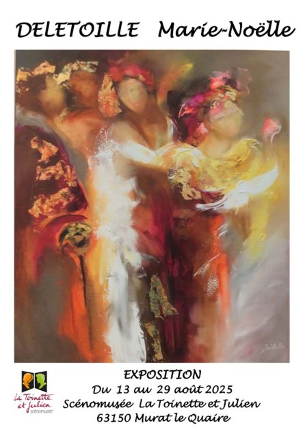 © Exhibition: Marie-Noëlle Delétoille_Murat-le-Quaire - DR Scénomusée la Toinette